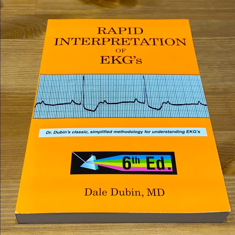 Dubin’s Rapid Interpretation of EKGs